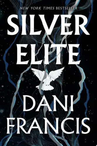 Cover of Silver Elite by Dani Francis.